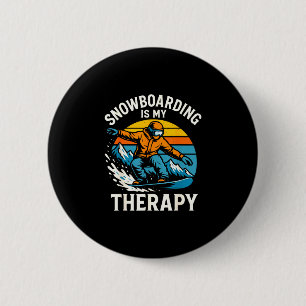 Snowboarding is therapy retro mountain snowboard button