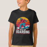 Snowboarding Lover Humor Design Funny Snowboarder  T-Shirt