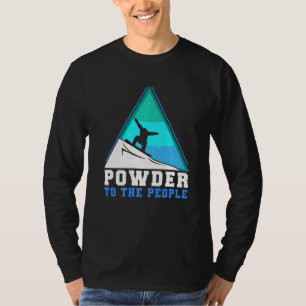 Snowboarding Powder To The People Premium T-Shirt