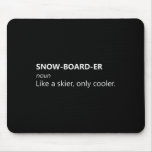 Snowboarding Snowboard Tee Snowboarder Definition  Mouse Pad