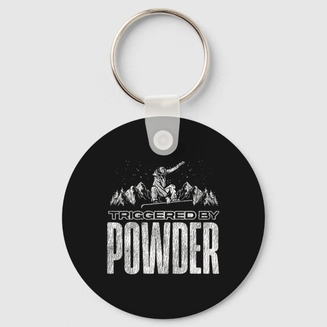 Snowboarding Snowboard Triggered By Powder  Keychain (Front)