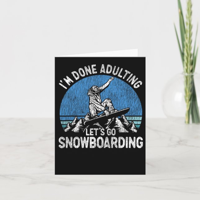 Snowboarding Snowboard Vintage Retro I'm Done Adul Card (Front)