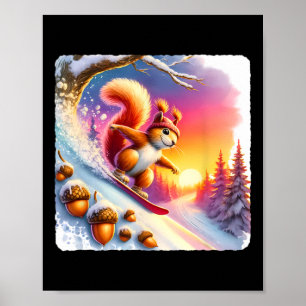 Snowboarding Squirrel On Acorn Slope At Sunset. Sn Poster