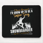 Snowboarding Super Y Snowboarder Shirt Girls  Mouse Pad