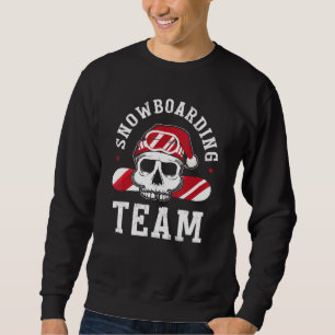 Snowboarding Team Boarder Outfit Snowboard With Sk Sweatshirt