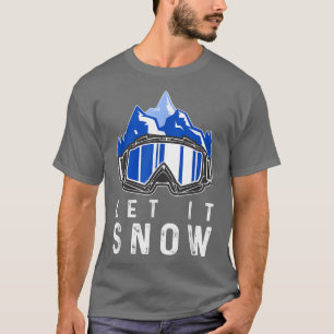 Snowboarding Winter SportsSnowboarder Snow Ski Gog T-Shirt