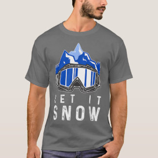 Snowboarding Winter SportsSnowboarder Snow Ski Gog T-Shirt