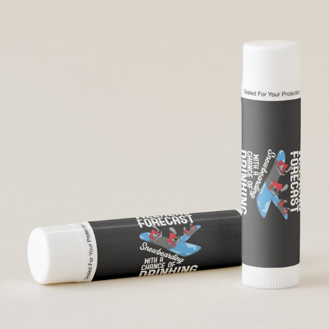 Snowboarding With A Chance Of Drinking Lip Balm (Front)