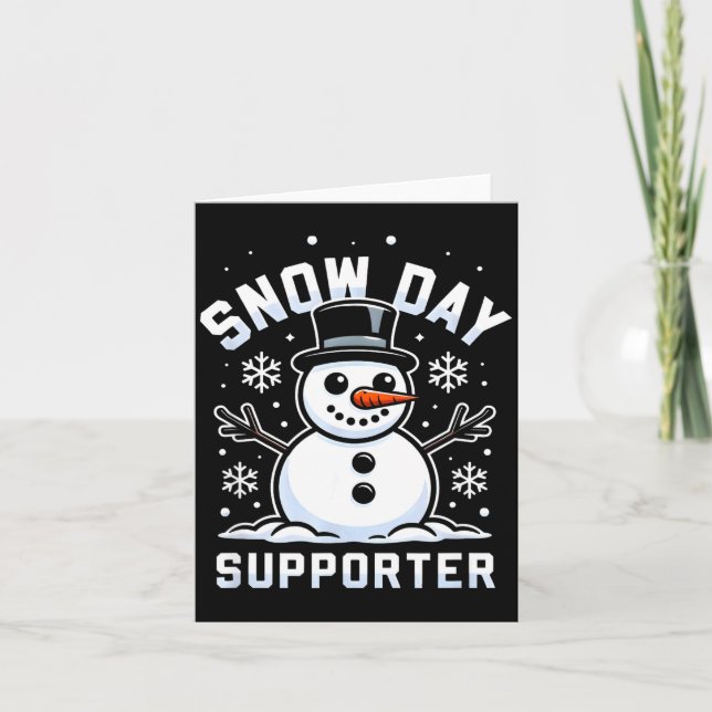 Snowday Suprter Fun Winter Days For Kids And Adult Card (Front)
