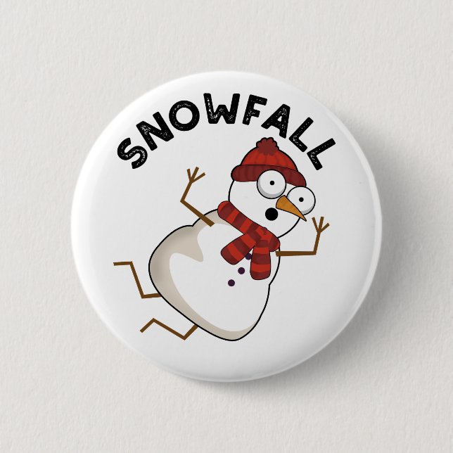 Snowfall Funny Snow Pun  Button (Front)