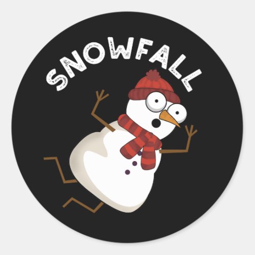 Snowfall Funny Snow Puns Dark BG Classic Round Sticker