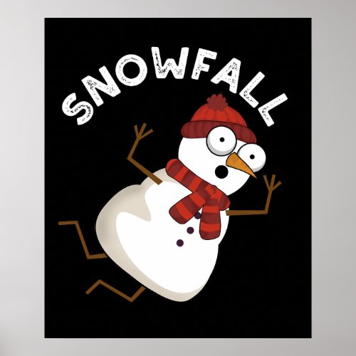 Snowfall Funny Snow Puns Dark BG Poster