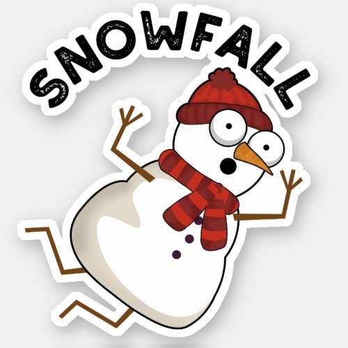 Snowfall Funny Snow Puns Sticker