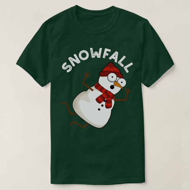 Snowfall Funny Snow Puns T-Shirt (Design Front)