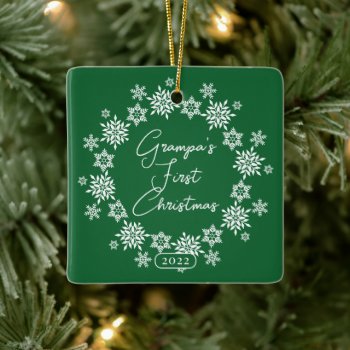 Snowflake Grampa's First Christmas Ceramic Ornament by celebrateitornaments at Zazzle