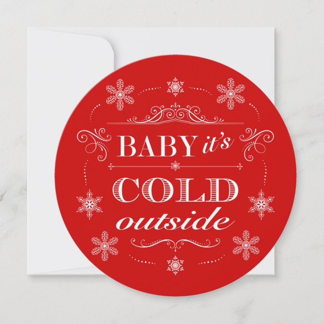 Snowflake Holiday Party Baby It's Cold Outside Invitation (Front)