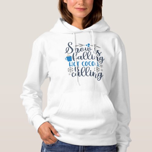 Snowflake Hot Cocoa Winter Snow Christmas  Hoodie