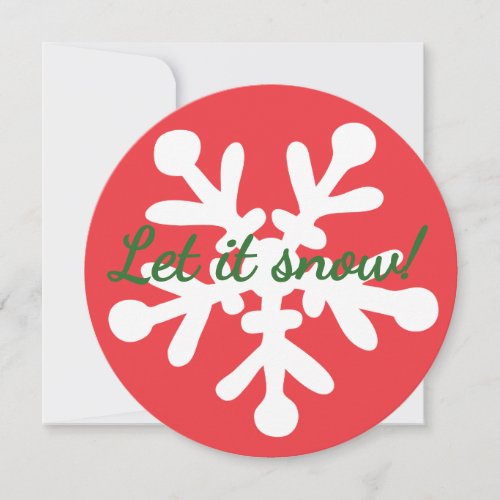 Snowflake Round -Let it Snow Holiday Card