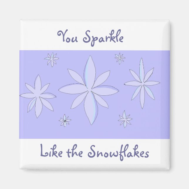 Snowflake Sayings Magnet (Front)