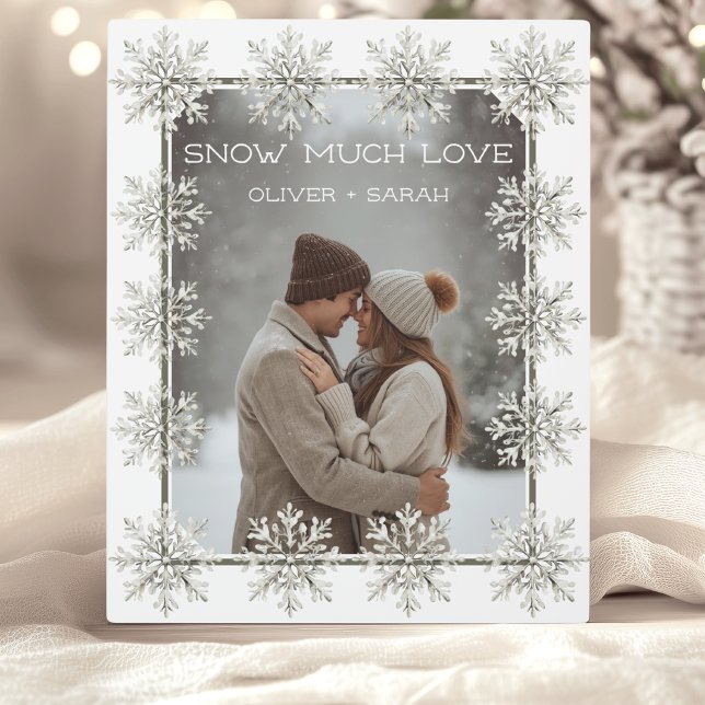 Snowflake Snow Much Love gift for him/her photo Plaque (Creator Uploaded)