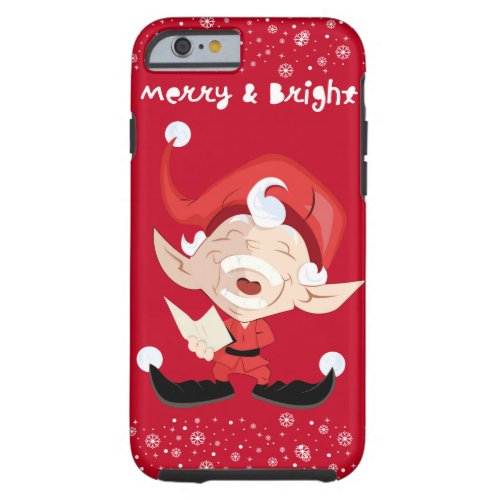 Snowflakes and Christmas Elf _ Merry and Bright Tough iPhone 6 Case