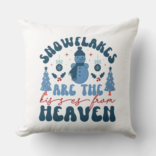 Snowflakes Are the Kisses from Heaven - Cozy Throw Pillow (Front)