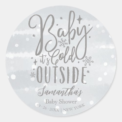 Snowflakes Baby Its Cold Outside Gray Baby Shower Classic Round Sticker