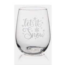 Snowflakes Let it Snow Christmas Holidays Stemless Wine Glass