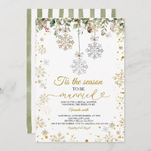 Snowflakes Tis The Season to Be Married Bridal Invitation