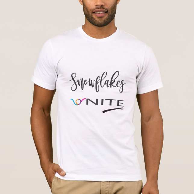 Snowflakes Unite! Political Liberal Resist T-Shirt (Front)
