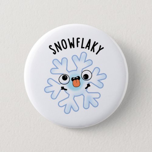 Snowflaky Funny Snow Flake Pun  Button