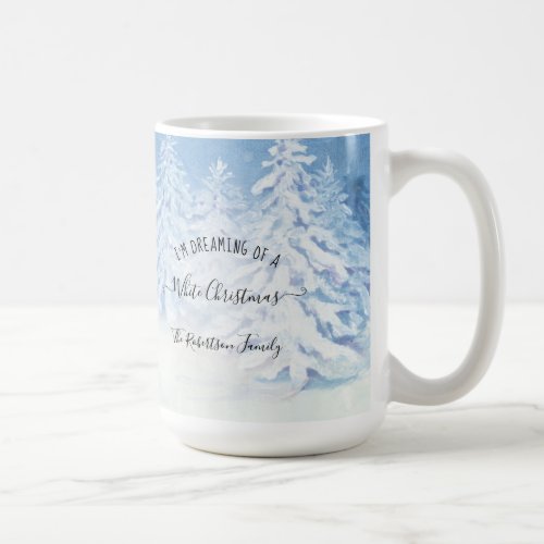 Snowing Trees Dreaming White Christmas Family Coffee Mug