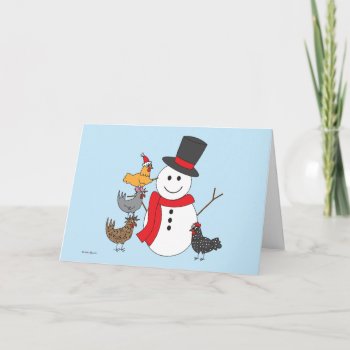 Snowman And Chickens Holiday Card by ChickinBoots at Zazzle