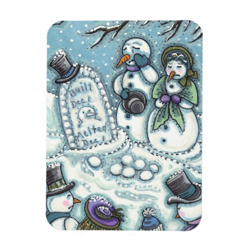 SNOWMAN CEMETERY MELTED BEFORE HIS TIME MOURNERS MAGNET
