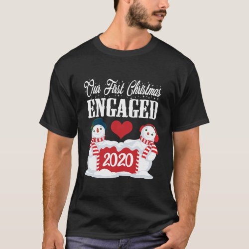 Snowman Couples Our First Christmas Engaged 2020 G T_Shirt