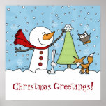 Snowman Decorates Tree with Woodland Creatures Poster<br><div class="desc">A cute snowman in a snow banked area reaches to the top of a small pine tree to put a snowflake on top. Woodland animals consisting of owl, fox and rabbit look on in this winter scene. Personalize this Christmas design as you wish. Original design by Christie Black of Creations...</div>
