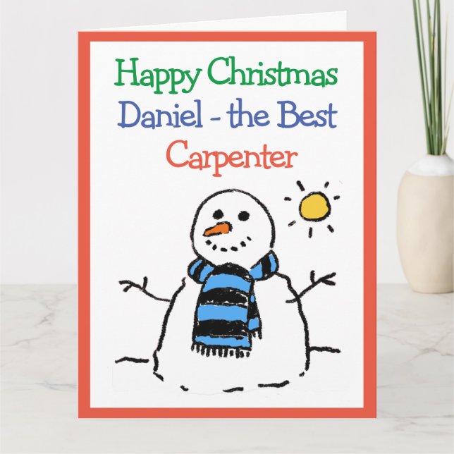 Snowman Design Happy Christmas to a Carpenter Card (Front)