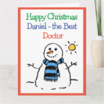 Snowman Design Happy Christmas to a Doctor Card