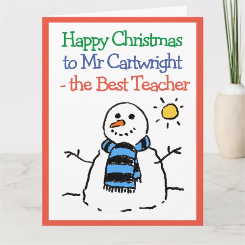 Snowman Design Happy Christmas to a Teacher Card