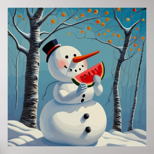 Snowman eats watermelon poster