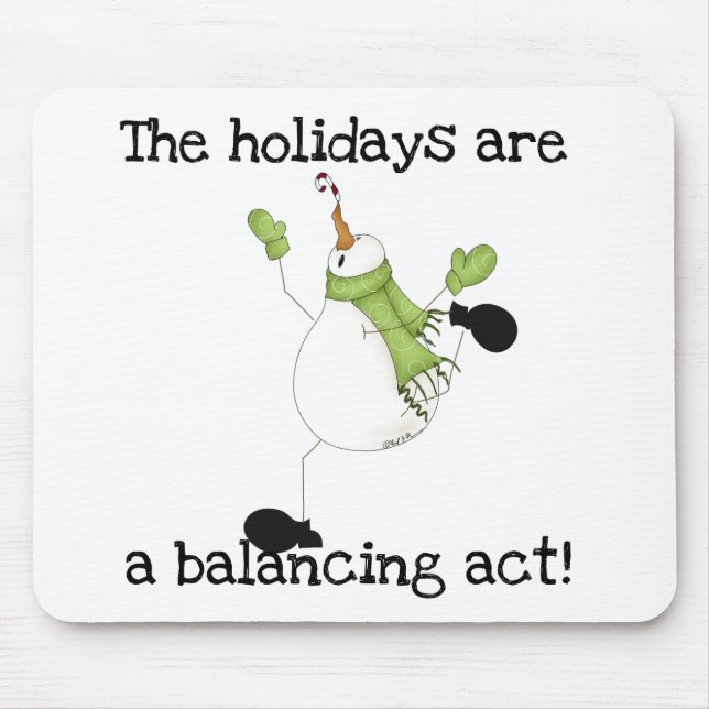 Snowman Holiday Humor Mouse Pad (Front)