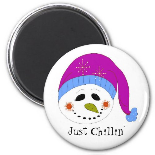 Snowman _ Just Chillin Magnet
