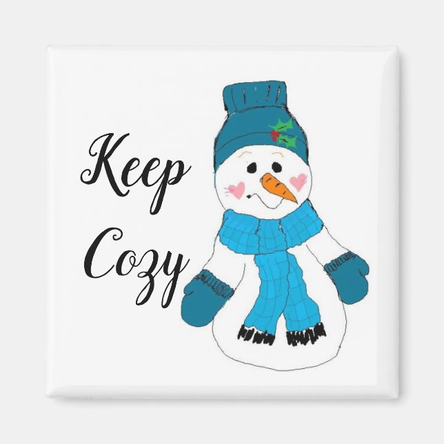 Snowman Keep Cozy Magnet (Front)