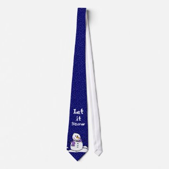 Snowman Let It Snow Tie by christmasgiftshop at Zazzle
