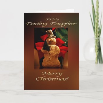 Snowman Merry Christmas - My Daughter Holiday Card by LoisBryan at Zazzle