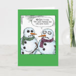 Snowman Open Eyes Christmas Humor Card<br><div class="desc">Look! It's Christmas!!</div>