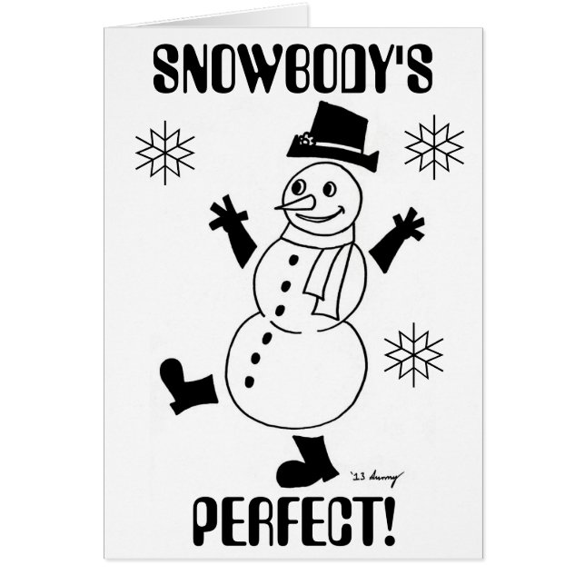 Snowman "SNOWBODY'S PERFECT" I'm Sorry Card (Front)