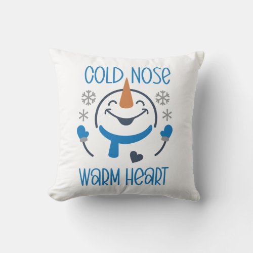 Snowman Snowflake Cold Nose Warm Heart  Throw Pillow