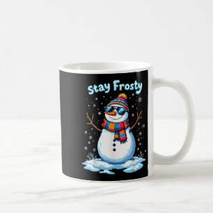 Snowman Stay Frosty Funny Christmas Xmas Coffee Mug