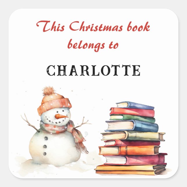 Snowman This Christmas Book Belongs To Custom Name Square Sticker (Front)